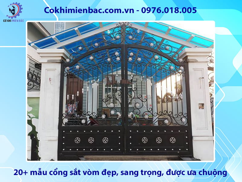 20+ mẫu cổng sắt vòm đẹp, sang trọng, được ưa chuộng nhất 20+ mẫu cổng sắt vòm đẹp, sang trọng, được ưa chuộng nhất