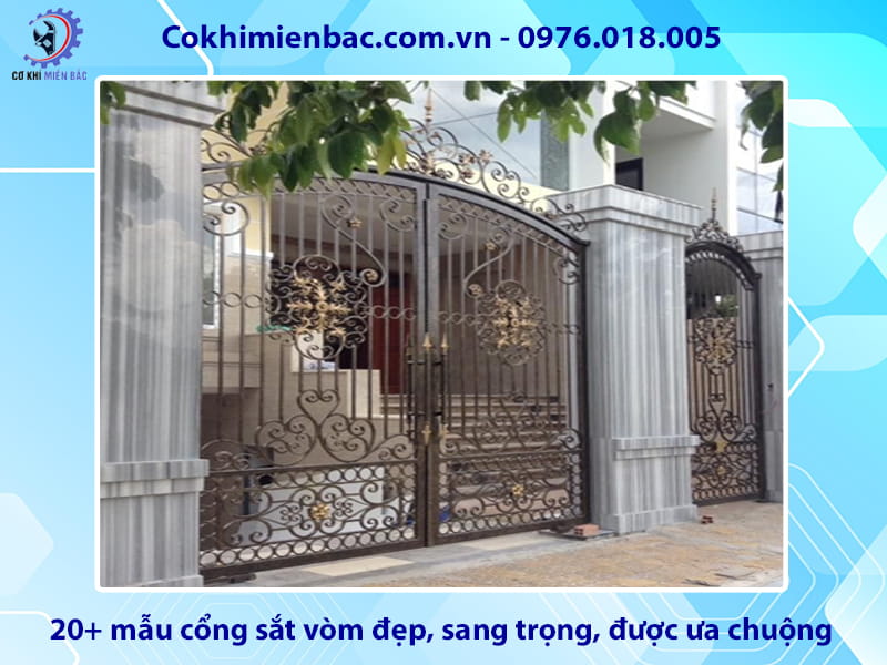 20+ mẫu cổng sắt vòm đẹp, sang trọng, được ưa chuộng nhất 20+ mẫu cổng sắt vòm đẹp, sang trọng, được ưa chuộng nhất