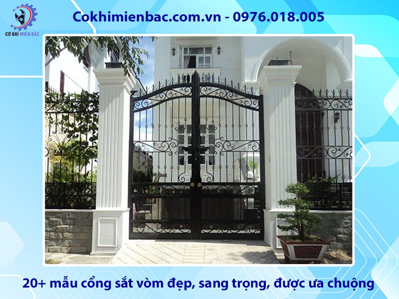 20+ mẫu cổng sắt vòm đẹp, sang trọng, được ưa chuộng nhất 20+ mẫu cổng sắt vòm đẹp, sang trọng, được ưa chuộng nhất