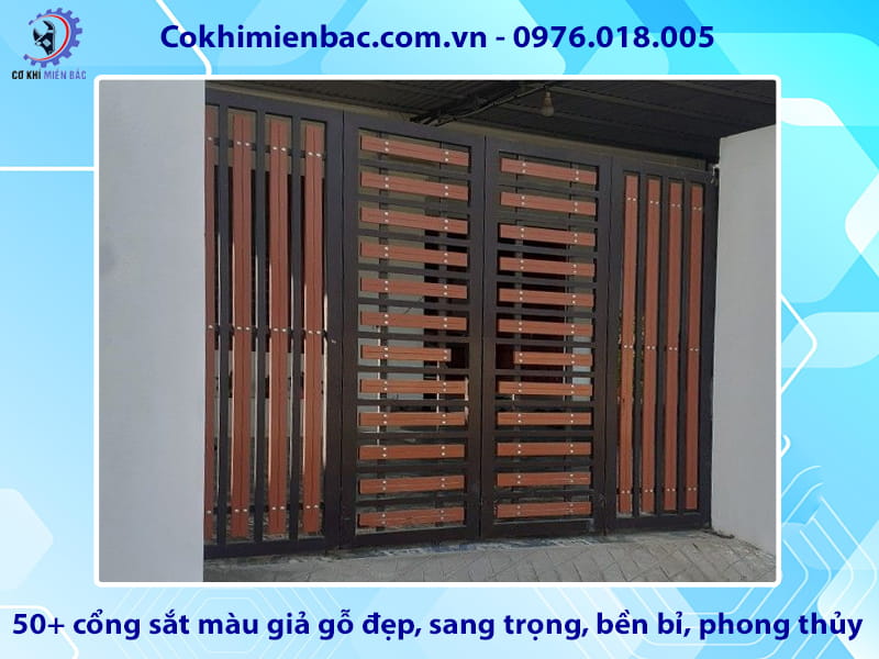 50+ cổng sắt màu giả gỗ đẹp, sang trọng, bền bỉ, phong thủy 50+ cổng sắt màu giả gỗ đẹp, sang trọng, bền bỉ, phong thủy