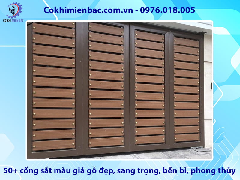 50+ cổng sắt màu giả gỗ đẹp, sang trọng, bền bỉ, phong thủy 50+ cổng sắt màu giả gỗ đẹp, sang trọng, bền bỉ, phong thủy