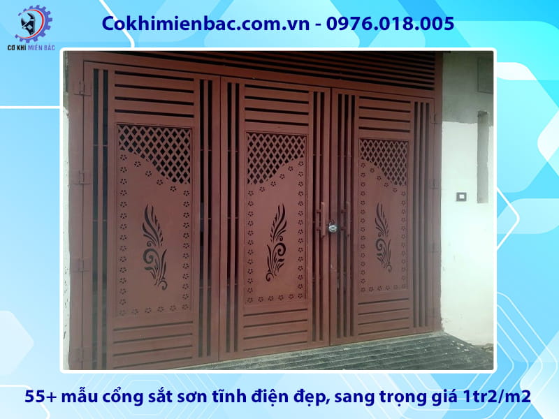 55+ mẫu cổng sắt sơn tĩnh điện đẹp, sang trọng giá 1tr2/m2