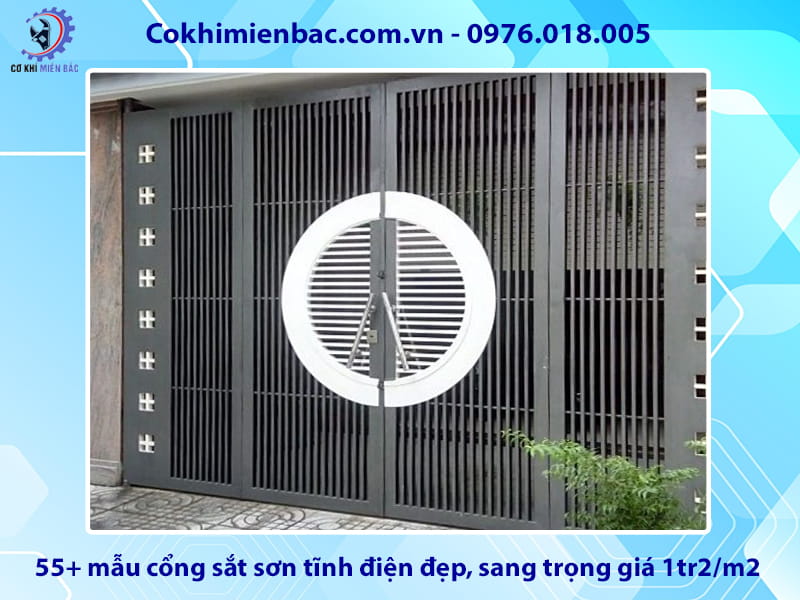 55+ mẫu cổng sắt sơn tĩnh điện đẹp, sang trọng giá 1tr2/m2