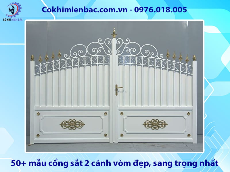 50+ mẫu cổng sắt 2 cánh vòm đẹp, sang trọng nhất 2026