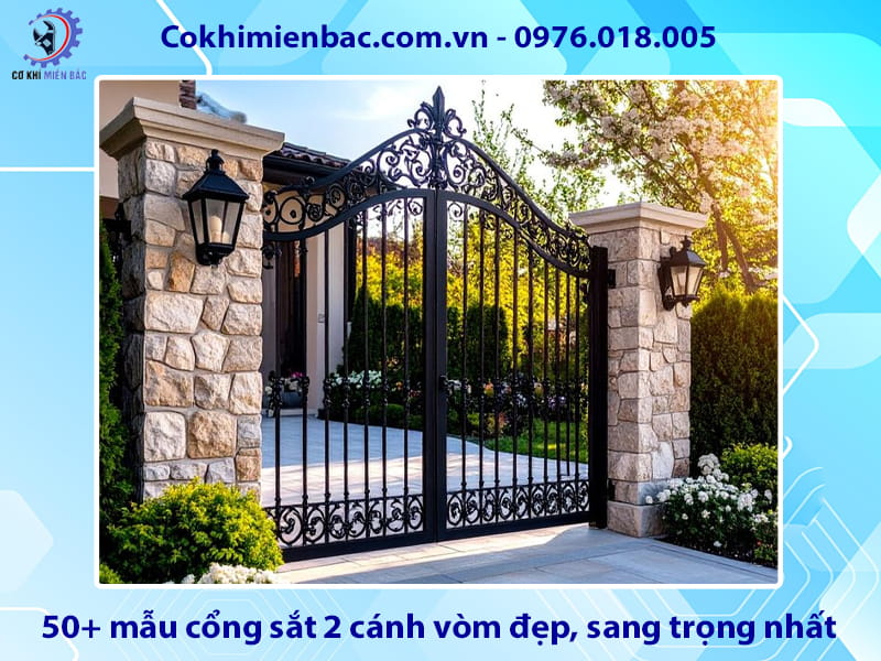 50+ mẫu cổng sắt 2 cánh vòm đẹp, sang trọng nhất 2026