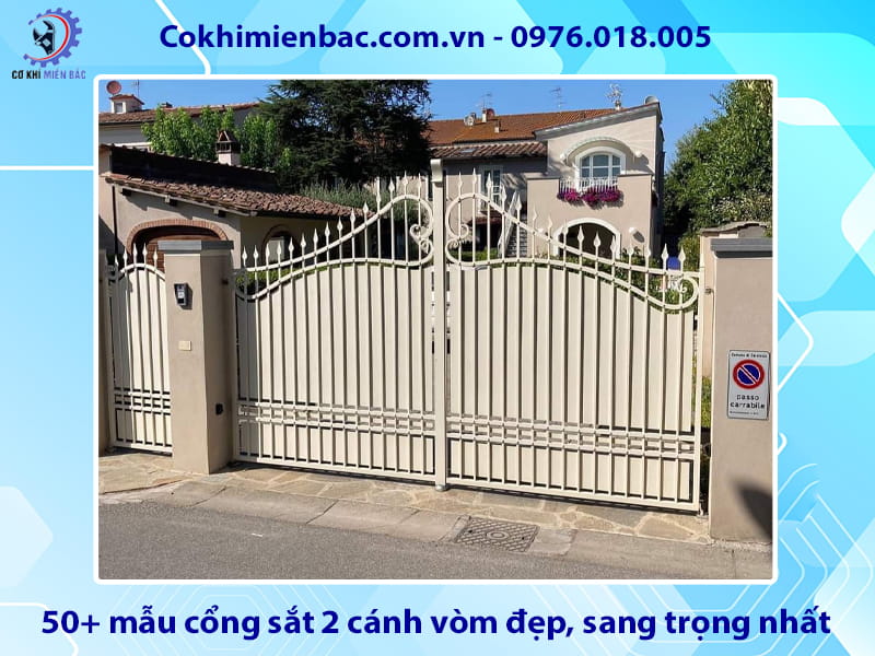 50+ mẫu cổng sắt 2 cánh vòm đẹp, sang trọng nhất 2026