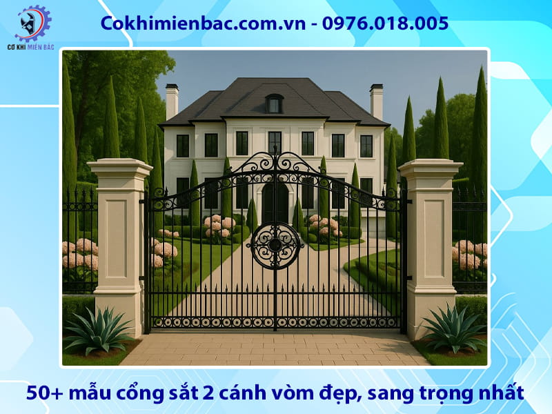 50+ mẫu cổng sắt 2 cánh vòm đẹp, sang trọng nhất 2026