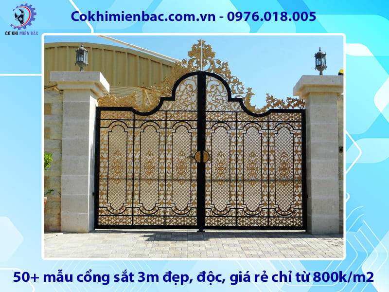 50+ mẫu cổng sắt 3m đẹp, độc, giá rẻ chỉ từ 800k/m2