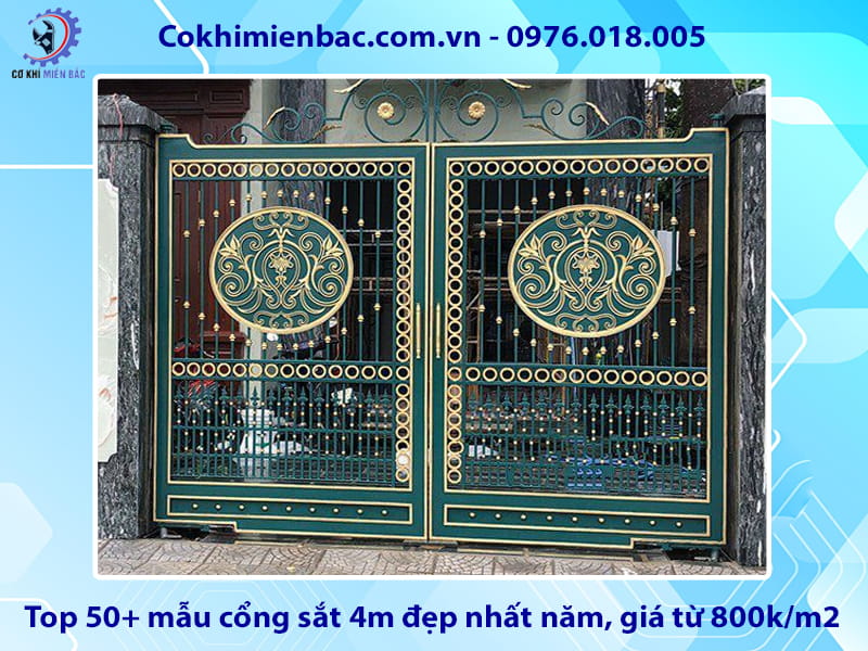 Top 50+ mẫu cổng sắt 4m đẹp nhất năm, giá từ 800k/m2