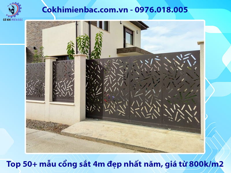 Top 50+ mẫu cổng sắt 4m đẹp nhất năm, giá từ 800k/m2