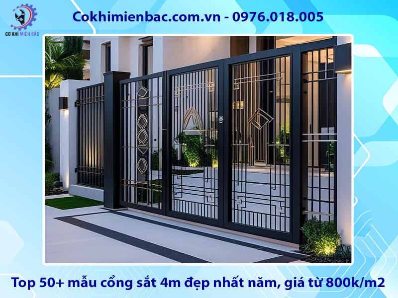 Top 50+ mẫu cổng sắt 4m đẹp nhất năm, giá từ 800k/m2