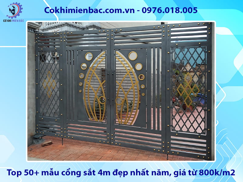 Top 50+ mẫu cổng sắt 4m đẹp nhất năm, giá từ 800k/m2