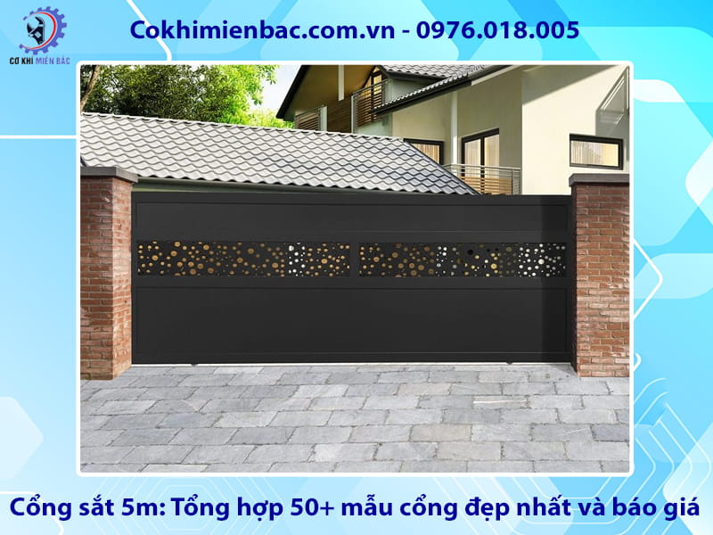 Cổng sắt 5m: Tổng hợp 50+ mẫu cổng đẹp nhất và báo giá