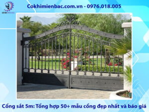 Cổng sắt 5m: Tổng hợp 50+ mẫu cổng đẹp nhất và báo giá