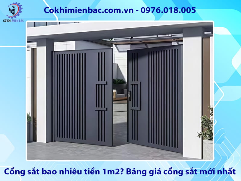 Cổng sắt bao nhiêu tiền 1m2? Bảng giá cổng sắt mới nhất
