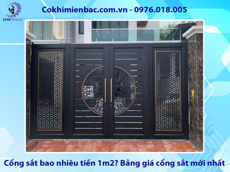 Cổng sắt bao nhiêu tiền 1m2? Bảng giá cổng sắt mới nhất