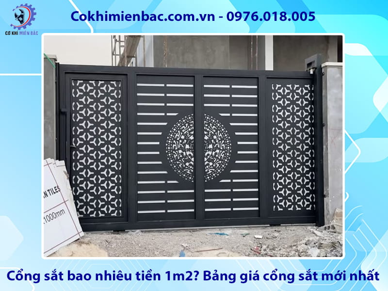 Cổng sắt bao nhiêu tiền 1m2? Bảng giá cổng sắt mới nhất
