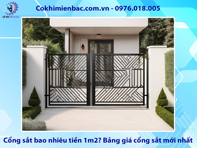 Cổng sắt bao nhiêu tiền 1m2? Bảng giá cổng sắt mới nhất