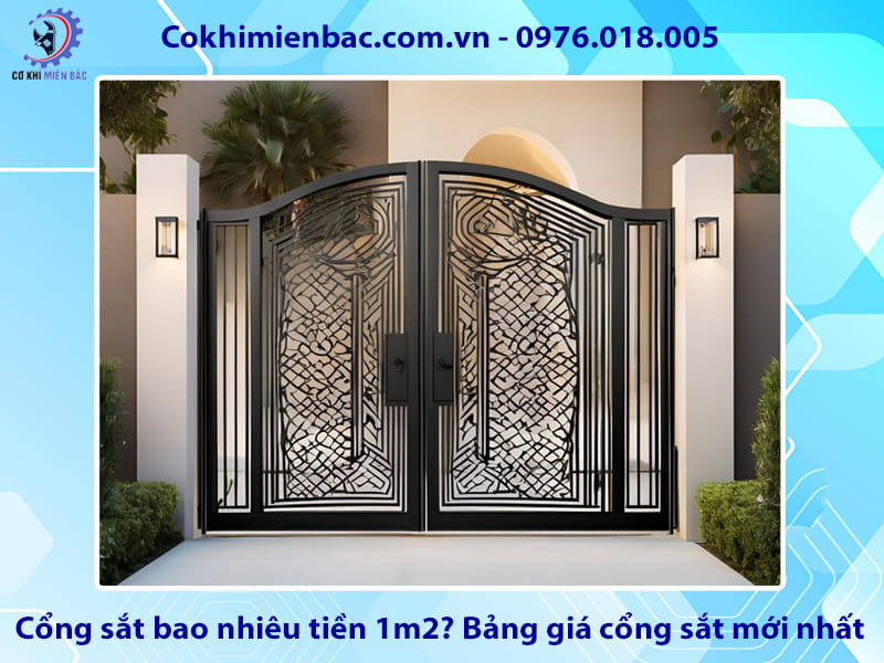 Cổng sắt bao nhiêu tiền 1m2? Bảng giá cổng sắt mới nhất