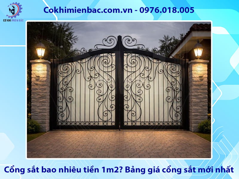 Cổng sắt bao nhiêu tiền 1m2? Bảng giá cổng sắt mới nhất