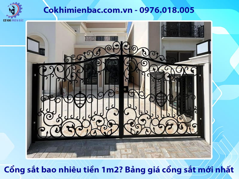 Cổng sắt bao nhiêu tiền 1m2? Bảng giá cổng sắt mới nhất