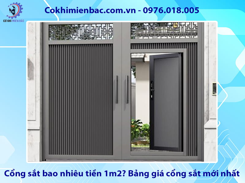 Cổng sắt bao nhiêu tiền 1m2? Bảng giá cổng sắt mới nhất