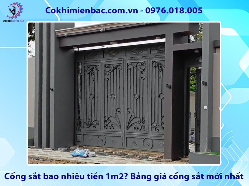 Cổng sắt bao nhiêu tiền 1m2? Bảng giá cổng sắt mới nhất