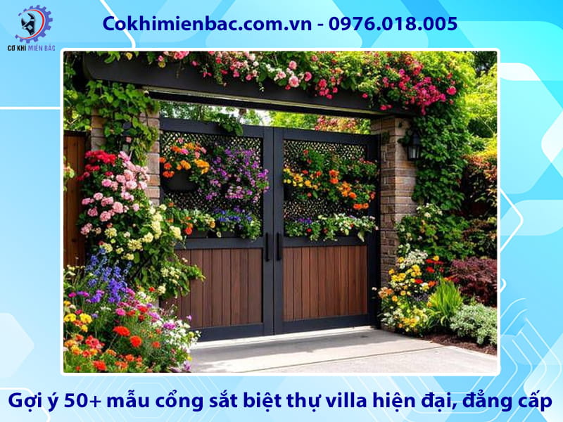 Gợi ý 50+ mẫu cổng sắt biệt thự villa hiện đại, đẳng cấp