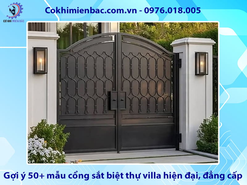 Gợi ý 50+ mẫu cổng sắt biệt thự villa hiện đại, đẳng cấp
