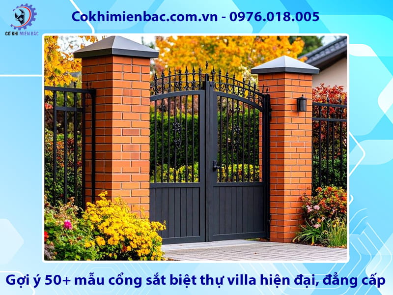 Gợi ý 50+ mẫu cổng sắt biệt thự villa hiện đại, đẳng cấp