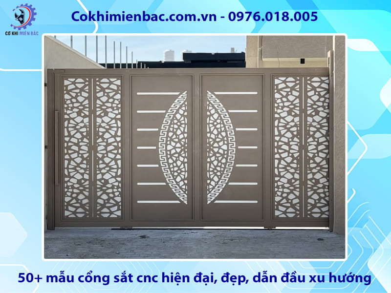 50+ mẫu cổng sắt cnc hiện đại, đẹp, dẫn đầu xu hướng