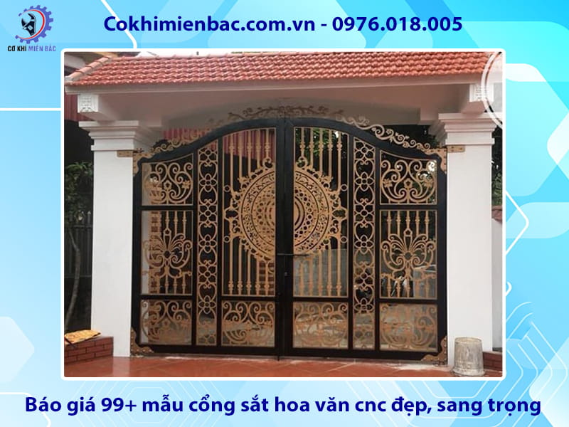 Báo giá 99+ mẫu cổng sắt hoa văn cnc đẹp, sang trọng