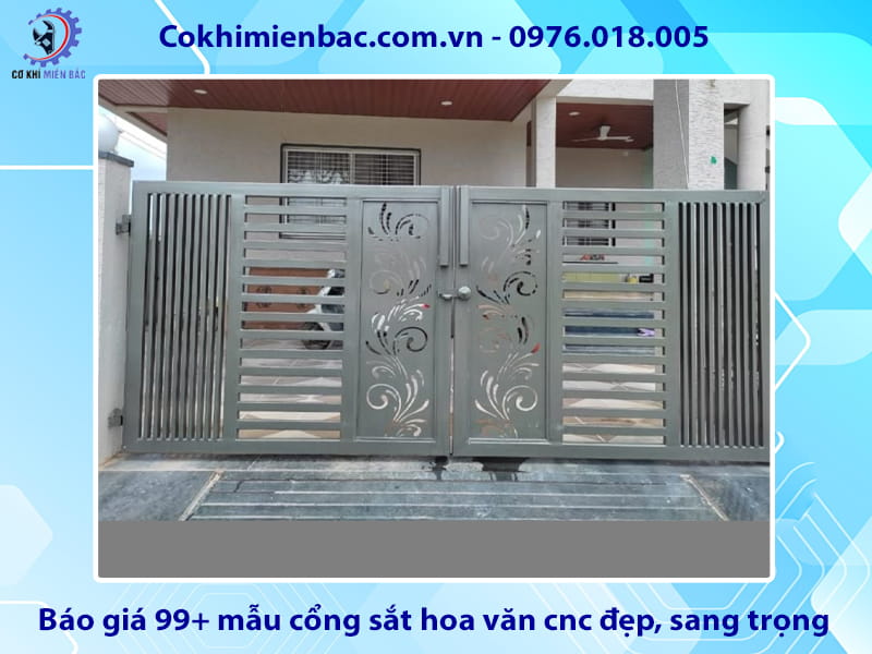 Báo giá 99+ mẫu cổng sắt hoa văn cnc đẹp, sang trọng
