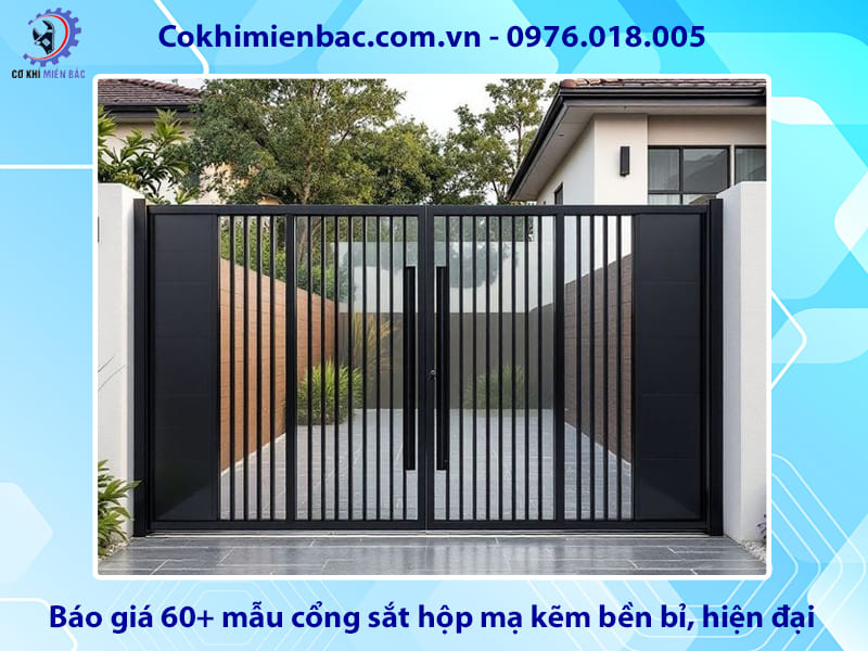 Báo giá 60+ mẫu cổng sắt hộp mạ kẽm bền bỉ, hiện đại 2026