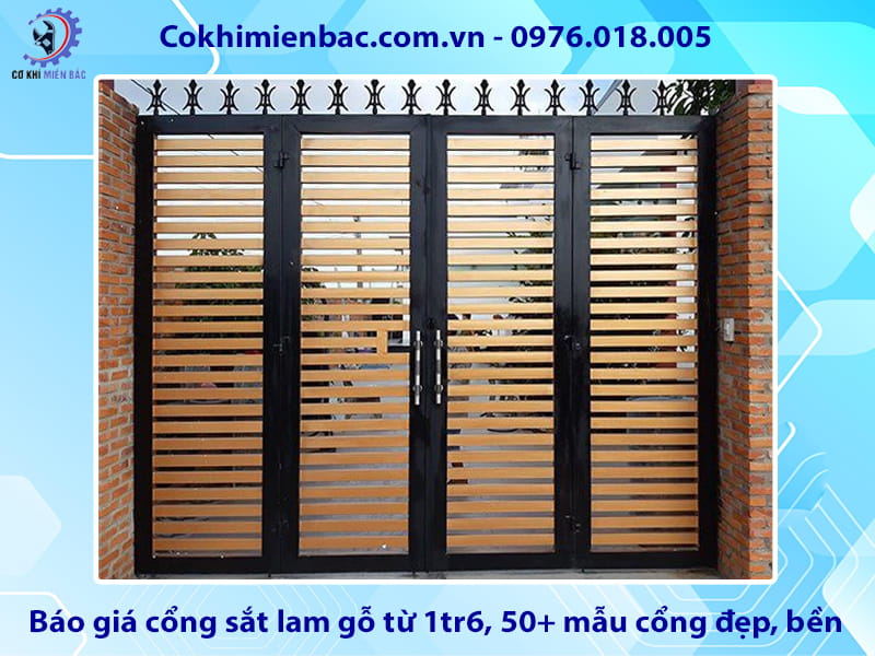 Báo giá cổng sắt lam gỗ từ 1tr6, 50+ mẫu cổng đẹp, bền