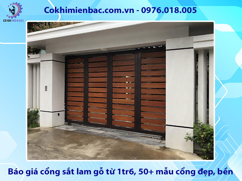 Báo giá cổng sắt lam gỗ từ 1tr6, 50+ mẫu cổng đẹp, bền