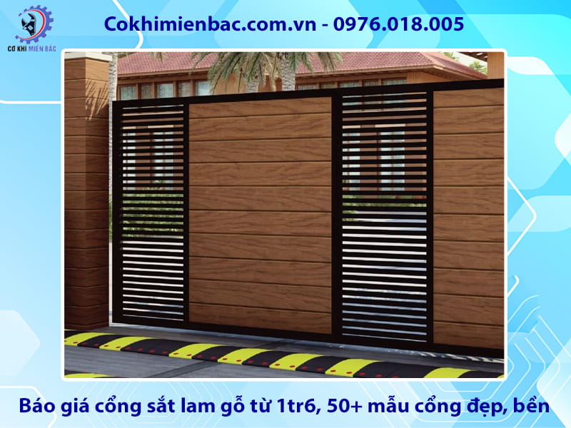 Báo giá cổng sắt lam gỗ từ 1tr6, 50+ mẫu cổng đẹp, bền