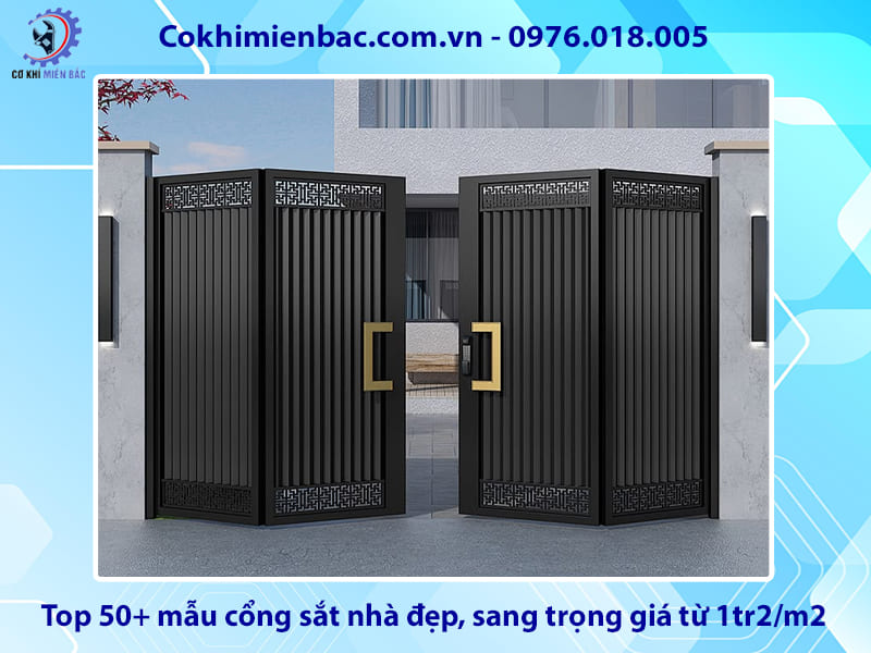 Top 50+ mẫu cổng sắt nhà đẹp, sang trọng giá từ 1tr2/m2 Top 50+ mẫu cổng sắt nhà đẹp, sang trọng giá từ 1tr2/m2