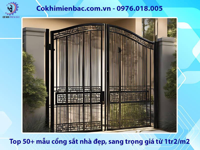 Top 50+ mẫu cổng sắt nhà đẹp, sang trọng giá từ 1tr2/m2 Top 50+ mẫu cổng sắt nhà đẹp, sang trọng giá từ 1tr2/m2