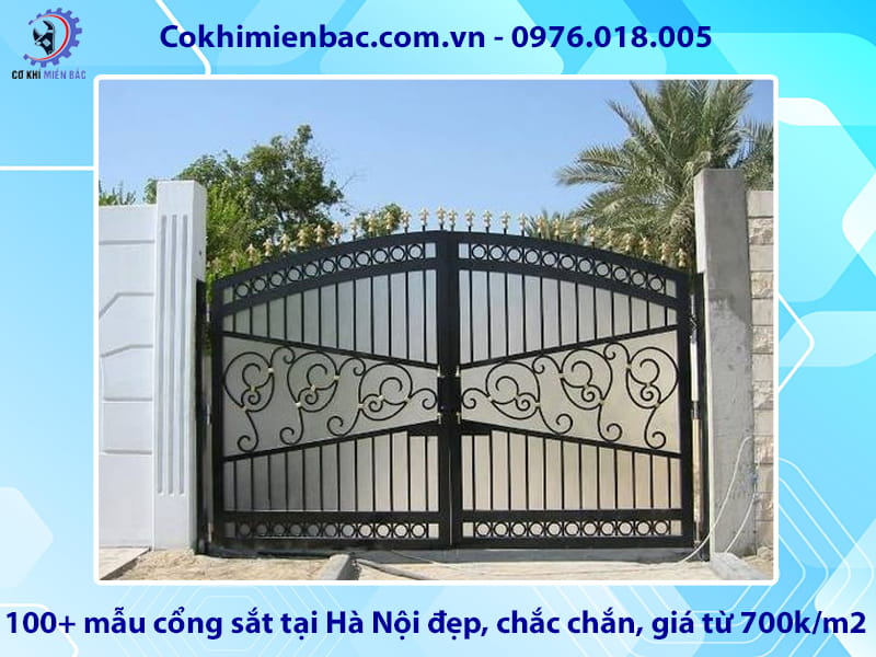 100+ mẫu cổng sắt tại Hà Nội đẹp, chắc chắn, giá từ 700k/m2