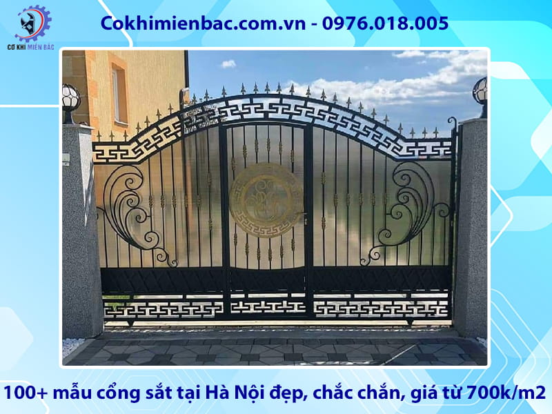 100+ mẫu cổng sắt tại Hà Nội đẹp, chắc chắn, giá từ 700k/m2