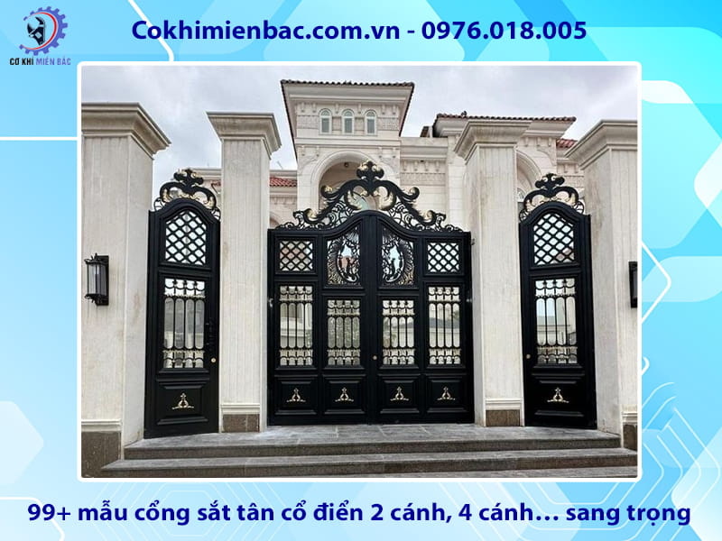 99+ mẫu cổng sắt tân cổ điển 2 cánh, 4 cánh… sang trọng