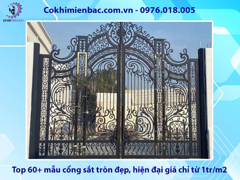 Top 60+ mẫu cổng sắt tròn đẹp, hiện đại giá chỉ từ 1tr/m2 Top 60+ mẫu cổng sắt tròn đẹp, hiện đại giá chỉ từ 1tr/m2