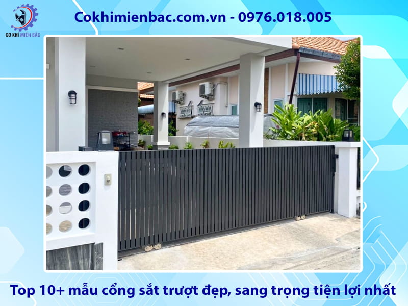 Top 10+ mẫu cổng sắt trượt đẹp, sang trọng tiện lợi nhất Top 10+ mẫu cổng sắt trượt đẹp, sang trọng tiện lợi nhất