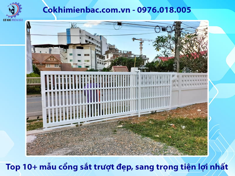 Top 10+ mẫu cổng sắt trượt đẹp, sang trọng tiện lợi nhất Top 10+ mẫu cổng sắt trượt đẹp, sang trọng tiện lợi nhất