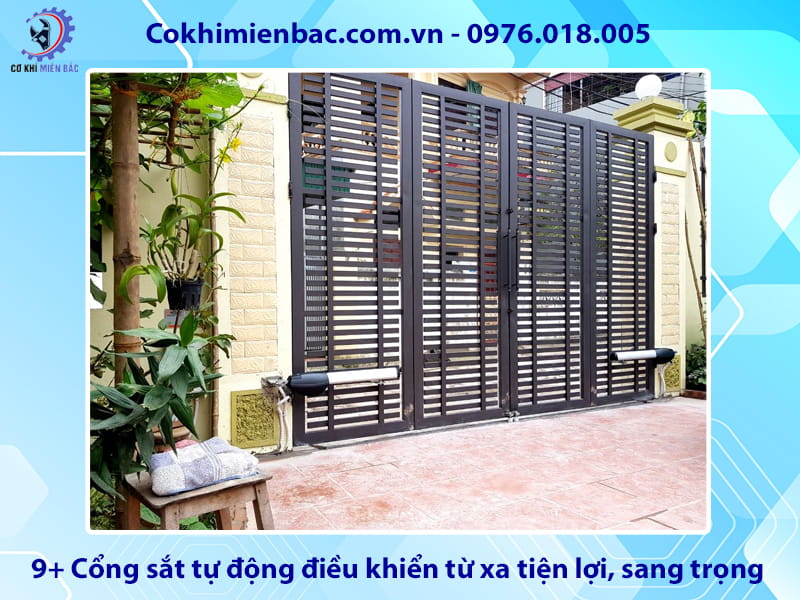 9+ Cổng sắt tự động điều khiển từ xa tiện lợi, sang trọng 9+ Cổng sắt tự động điều khiển từ xa tiện lợi, sang trọng