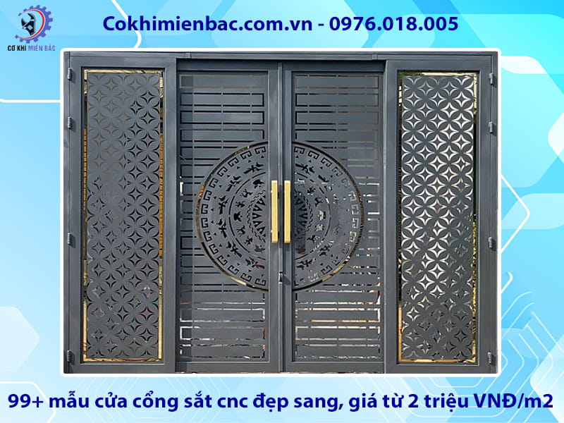 99+ mẫu cửa cổng sắt cnc đẹp sang, giá từ 2 triệu VNĐ/m2