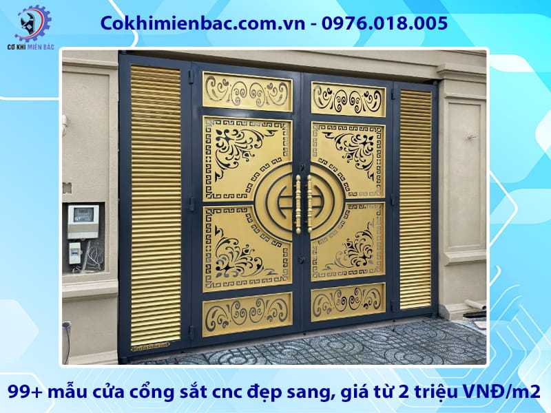 99+ mẫu cửa cổng sắt cnc đẹp sang, giá từ 2 triệu VNĐ/m2