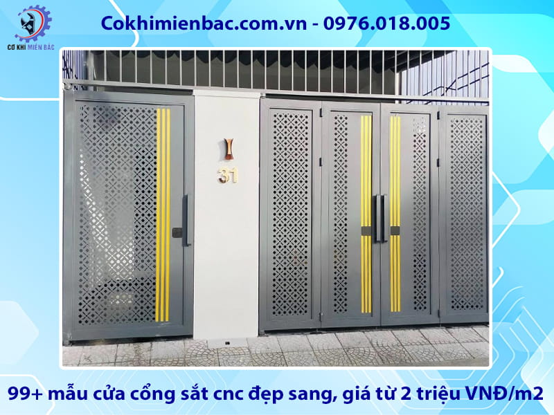 99+ mẫu cửa cổng sắt cnc đẹp sang, giá từ 2 triệu VNĐ/m2