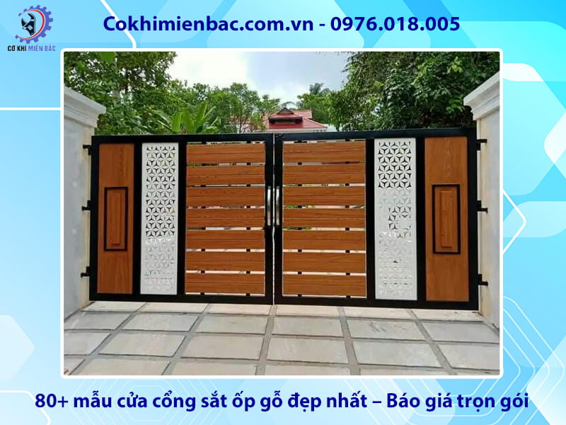 80+ mẫu cửa cổng sắt ốp gỗ đẹp nhất – Báo giá trọn gói